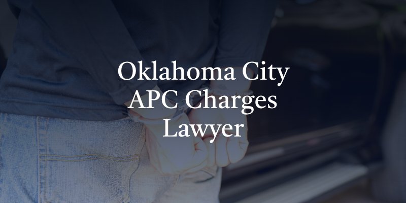 Oklahoma City APC Charges Lawyer