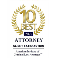 10 Best | 2022 | Attorney | Client Satisfaction | American Institute of Criminal Law Attorneys