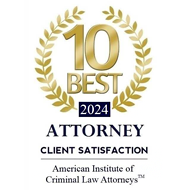 10 Best | 2024 | Attorney| Client Satisfaction | American Institute of Criminal Law Attorneys
